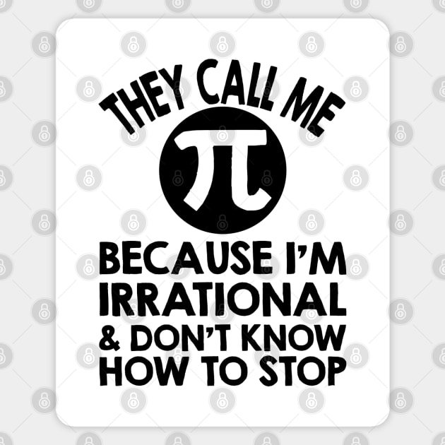 They Call Me Pi Magnet by Geeks With Sundries
